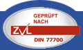 geprüft nach ZVL DIN 777000